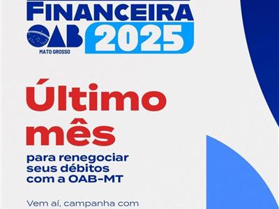 Notícia destaque: OAB-MT faz última campanha de regularização do ano; conheça benefícios para adimplentes